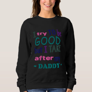 Camiseta Crianças Tentam Ser Boas Mães Ideia Pai