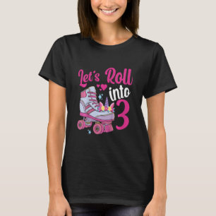 Camiseta Crianças Vamos rolar em 3 aniversário de 3 anos de