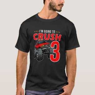 Camiseta Crianças, vou esmagar por ter 3 anos, 3 anos, terc