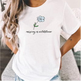 Camiseta Criando flores silvestres Mãe Floral Mãe de Um