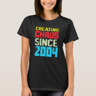 Camiseta Criando O Caos Desde 2004 18 Anos Causando Chao