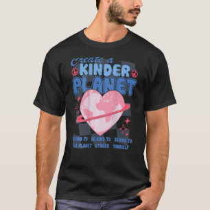 Camiseta Criar Um Planeta Mais Bonito Seja Uma Tendência Es