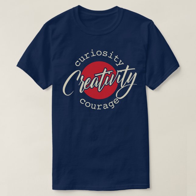 Camiseta Criatividade Curiosidade Coragem (Frente do Design)