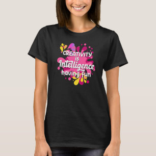 Camiseta Criatividade é inteligência divertida para mulhere