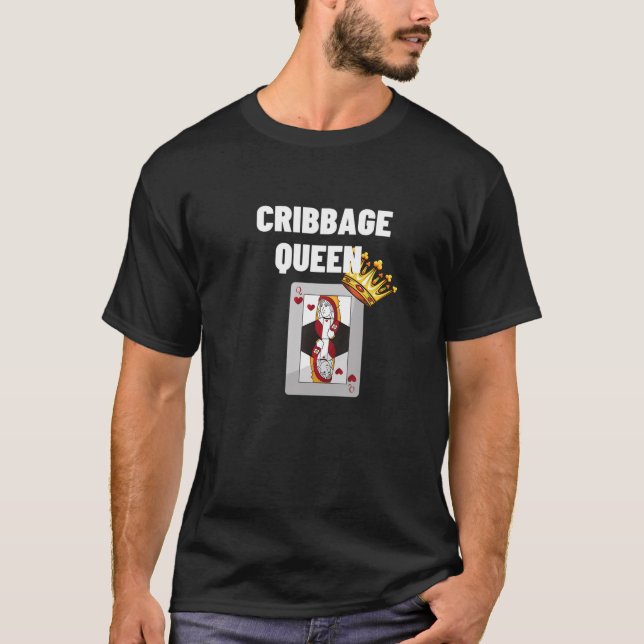 Camiseta Cribbage Queen Engraçada Jogadora Lover G (Frente)