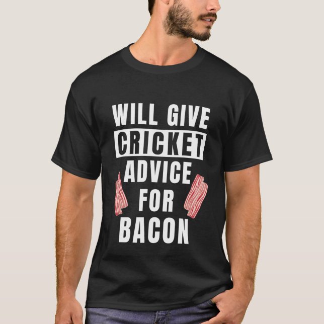 Camiseta Cricket Advice For Bacon Sport Coaching  Cricket (Frente)