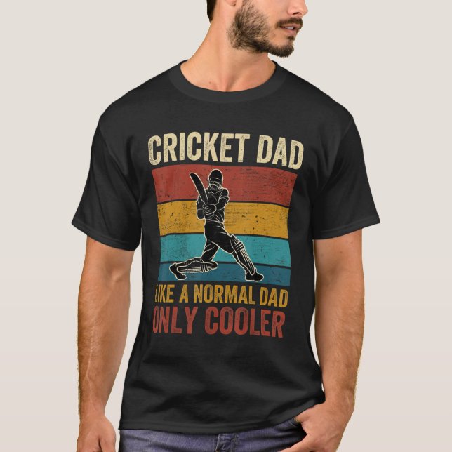 Camiseta Cricket Dad Like A Normal Dad Only Cooler Father's (Frente)