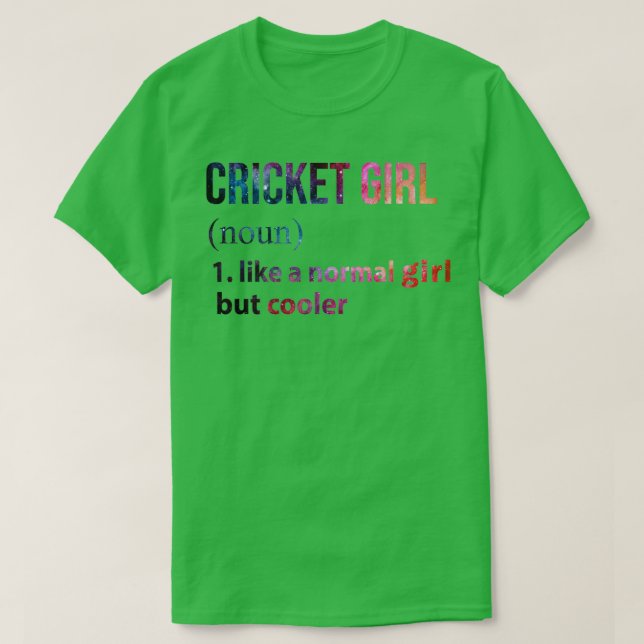 Camiseta Cricket Girl como uma garota normal, mas uma galáx (Frente do Design)