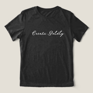 Camiseta 'Crie com Audácia' Sonhadores Realizadores Artista