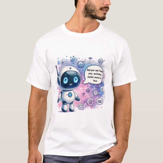 Camiseta Crie Os Seus Próprios Memórias De Chatbot Engraçad (Frente)