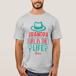 Camiseta Crie que sua própria vida de vovô é a vida