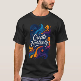 Camiseta Crie sem receio - SvietWorks Inspirational Art T