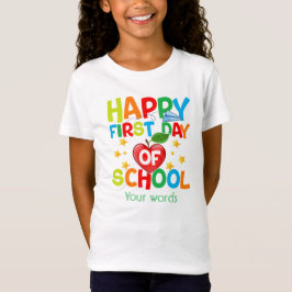 Camiseta Crie seu primeiro dia de escola feliz