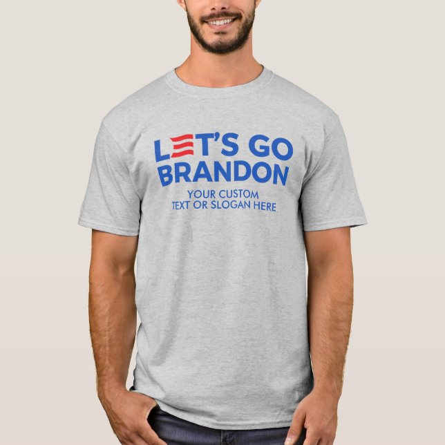 Camiseta Crie seu próprio Vamos Ir Brandon 2024 (Frente)
