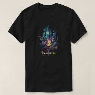 Camiseta Crie Seus Próprios Cristais Místicos