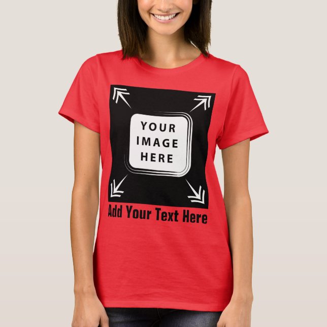 Camiseta Crie seus próprios presentes personalizados (Frente)