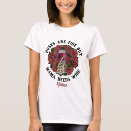 Camiseta Crie Sua Própria Mãe Precisa De Vinho