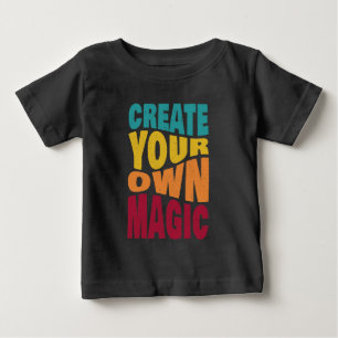 Camiseta Crie sua própria magia - Tipografia motivacional