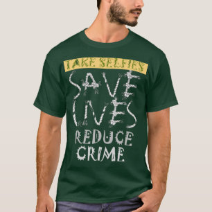 Camiseta Crie suas próprias vidas Salvar vidas Reduza o tex