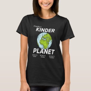 Camiseta Crie Um Planeta Mais Gentil Seja Gentil Tendência