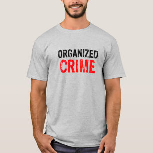 Camiseta Crime organizado
