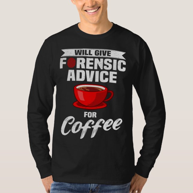 Camiseta Crime Scene Forensics Criminology & Forensic Scien (Frente)