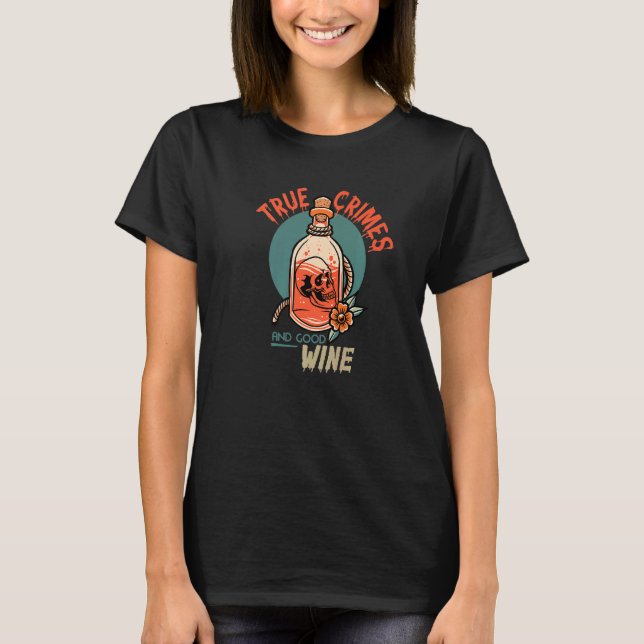 Camiseta Crimes Verdadeiros E Bom Vinho (Frente)