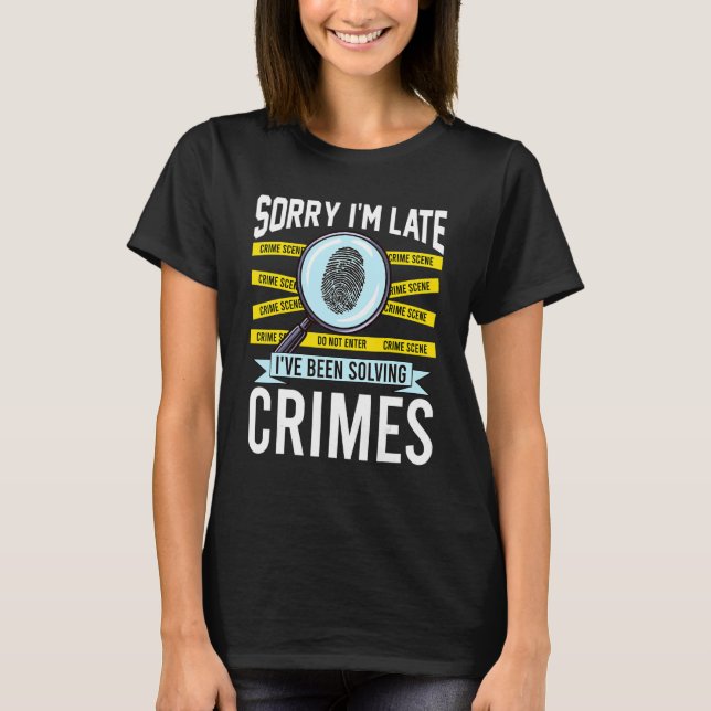 Camiseta Criminologist Criminology True Crime Fan (Frente)