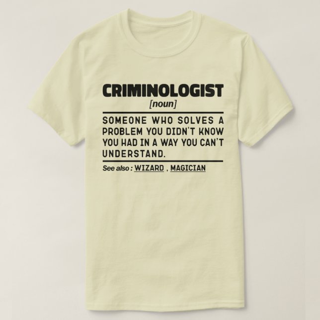 Camiseta Criminologista Noun Funny Forensator (Frente do Design)