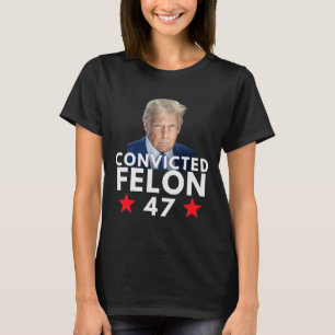 Camiseta Criminoso Condenado 47 Presidente 2025 Anti Trump