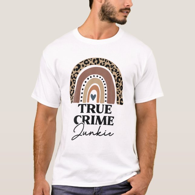 Camiseta Criminoso e engraçado Junkie Leopard Rainbow Murde (Frente)
