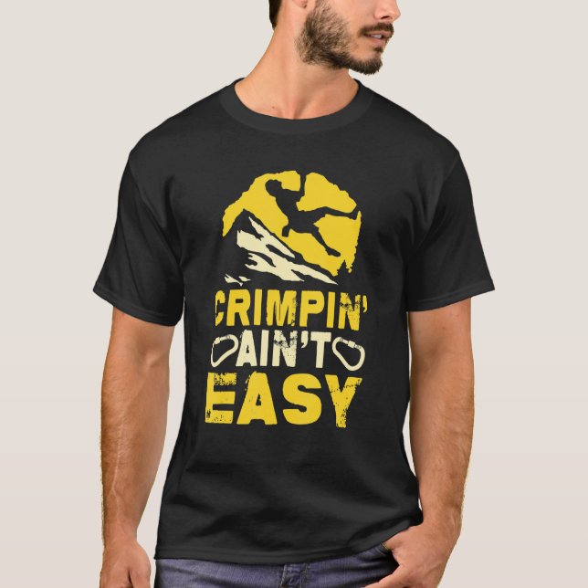 Camiseta Crimpin't Easy Crimping Rock Escaling (Frente)