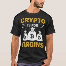 Camiseta Cripto é Para Virgens