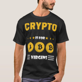 Camiseta Cripto é Para Virgens