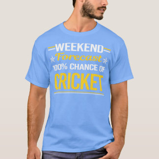 Camiseta Críquete de 100% de Previsão de Fim de Semana