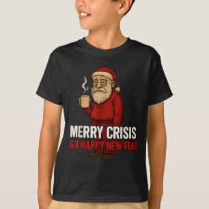 Camiseta Crise Alegre Ano Novo de Medo Feliz 2026 Humor Adu