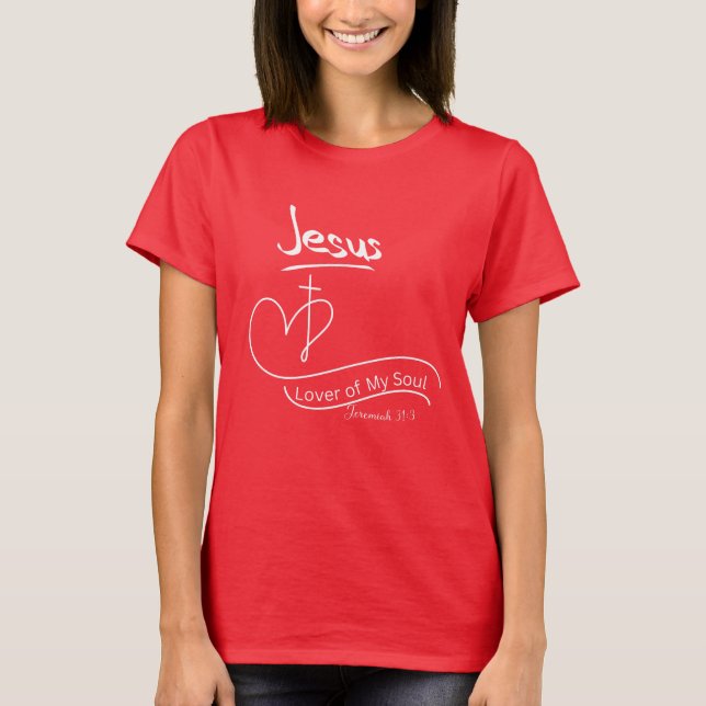 Camiseta Cristã, Jesus Amante Da Minha Alma (Frente)