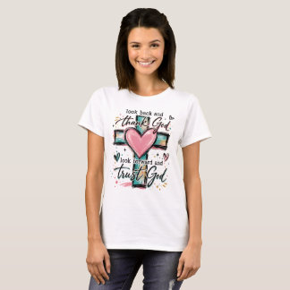 Camiseta Cristã Olhe para Trás e Agradeça a Deus