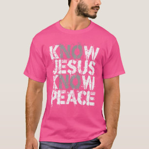 Camiseta Cristão Conhece Jesus Conhece Paz Sem Jesus Sem Pa