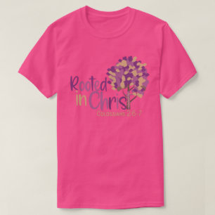 Camiseta Cristão Enraizado Em Colossianos Cristos 2:7 Unise