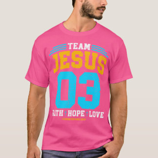 Camiseta Cristão - Equipe Jesus 03 Fé Esperança Amor