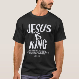 Camiseta Cristão Jesus é Rei João 14 6 Versículo da Bíblia