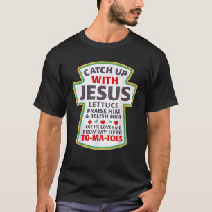 Camiseta Cristão Pega Jesus Ketchup Engraçado Tomate