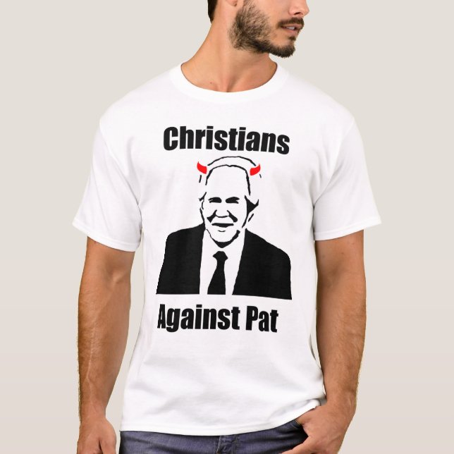 Camiseta Cristãos contra Pat Robertson (Frente)