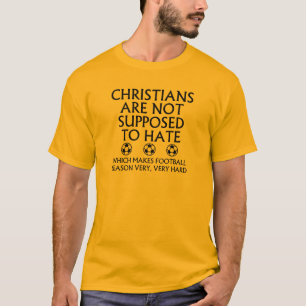 Camiseta Cristãos Não Devem Odiar Futebol
