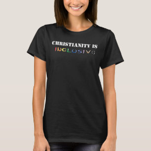 Camiseta Cristianismo é inclusivo