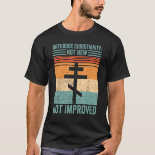 Camiseta Cristianismo ortodoxo Não Novo Não Melhorado