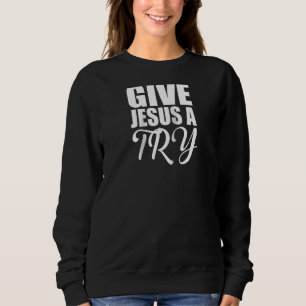 Camiseta Cristo Dar A Jesus Uma Tentativa De Salvação Crist