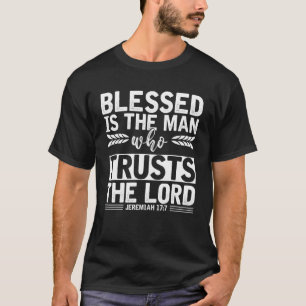 Camiseta Cristo Devo Abençoado É O Homem Que Confia No Se