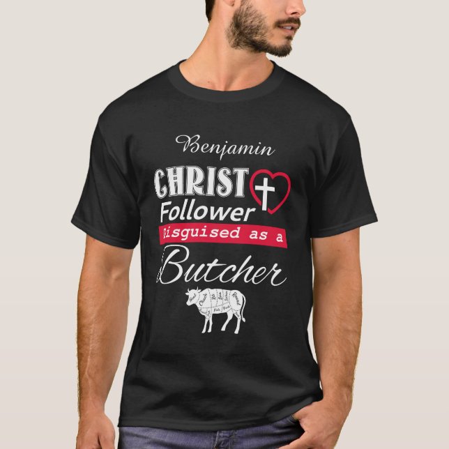 Camiseta Cristo Seguinte Disfarçado De Cristão-Butcher (Frente)